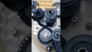 3D printed Braiding machine