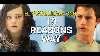 13 Reasons Why: qué hizo bien y qué hizo mal