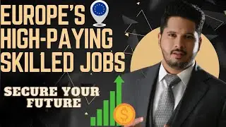 Unlocking Europe's High Paying Skilled Jobs in Urdu