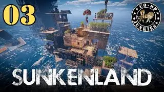 SUNKENLAND Playthrough! Episode 03