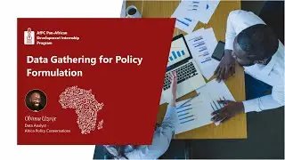 Data Gathering for Policy Formulation by Obinna Uzoije