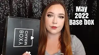 Boxycharm May 2022 Base Box Try On | Hmmm