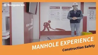 Manhole Experience  - Construction  Safety Experience Training Center & Facilities Manufacturer