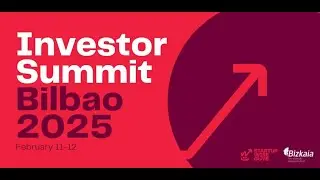 Startup Wise Guys - Investor Summit Bilbao 2025