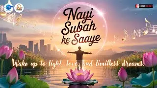 Nayi Subah Ke Saaye | Feel Good Hindi Morning Song | Echo11 Studios