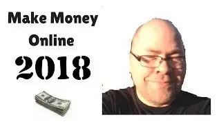 A Easy Way To Make Money Online 2018
