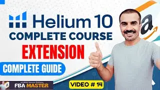 Helium 10 Extension Tutorial | Helium 10 Usage Tips | FBA Master Amazon