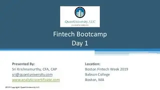 QuantUniversity Fintech Bootcamp - Part 1