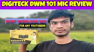 Digitek DWM 101 Mic Review 🔥 | Best Wireless Mic for YouTubers?|| @AlhajRahimul 