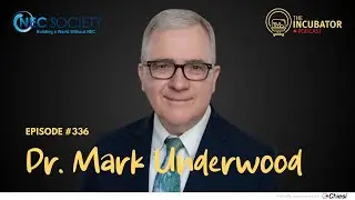 The Incubator l Building a World Without NEC &ndash; A Conversation with Dr. Mark Underwood
