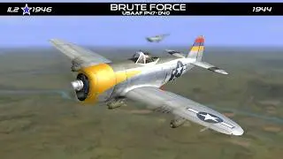 Самолёт Brute Force USAAF P47D40 #il21946 4K UHD