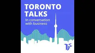 What It Will Take to Build a Stronger Toronto with Mayor Olivia Chow