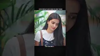 eye contact with crush first time 😉 #ytshorts #trendingshorts #love #music #movie
