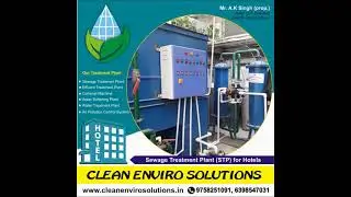 Sewage Treatment Plant (STP) and Effluent Treatment Plant (ETP) provider Clean Enviro Solutions