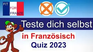 🇫🇷 Mach mit beim FIT F&Uuml;R FRANZE - QUIZ! Wie gut kennst du dich mit Franz&ouml;sisch aus?