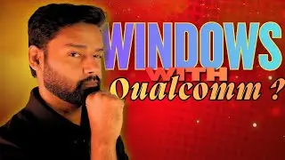 Future of Productivity in a Quick Look &ndash; Snapdragon Windows PCs