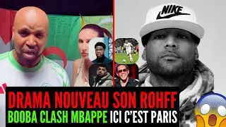 ROHFF DRAMA NOUVEAU SON, BOOBA CLASH MBAPPE ET JOEYSTARR, ZKR FREESTYLE, FRANGLISH REACT SON D'ETE