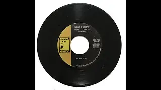 Now I Know What Love Is-Al Wilson-1968
