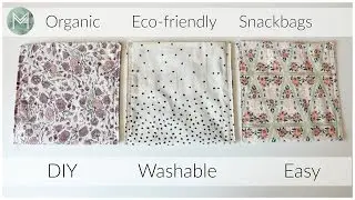 How to Sew Easy Organic Snack Bags | Collab with Healthy Grocery Girl