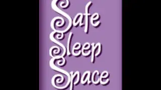 Safe Sleep Space Video Series -  Feed - Play - Sleep Cycle