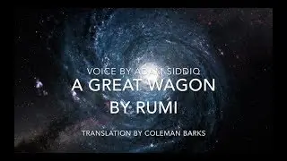 Rumi Poem (English) - A Great Wagon