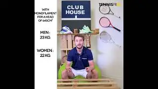 Club House What tension to choose and when to change the string