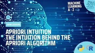 Learn Machine Learning | Association Rule Learning - Apriori Algorithm Intuition