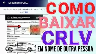 Como baixar CRLV DIGITAL em nome de outra pessoa #repost PAI, M&Atilde;E, IRM&Atilde;O,PRIMO, AMIGO, CONSENSUAL