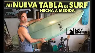 C&Oacute;MO se fabrica una TABLA de SURF a medida LUTY