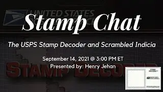 Stamp Chat: The USPS Stamp Decoder and Scrambled Indicia