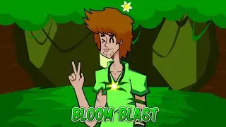 Bloom Blast | A Fanmade Shaggy Song | By Damal