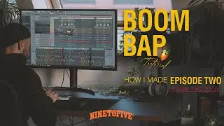 Making Real Boom Bap in 2022 - Using FL Studio | ''How I Made'' EPISODE TWO