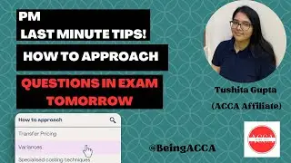 ACCA PM Exam Last Minute Tips and Tricks | ACCA Exams | @beingacca
