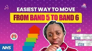 How to Move from Band 5 to Band 6, as a UK Nurse💥