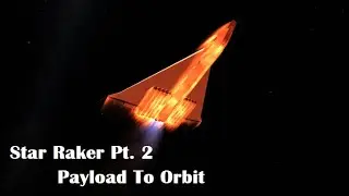 Star Raker Concept Plane Pt. 2 (With Payload)