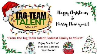 Holiday Greetings from Tag Team Talent Podcast!