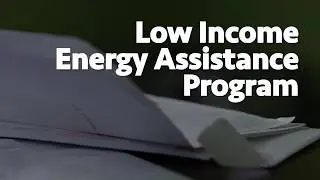Low Income Energy Assistance Program