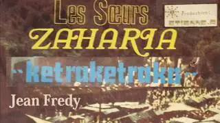 ketraketraka - Les Soeurs Zaharia & Jean Fredy (Kaiamba K 80 ER27)