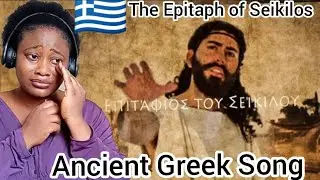The Epitaph of Seikilos - Ancient Greek Song / FIRST TIME REACTION