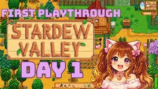 Learning to be a Farmer in STARDEW VALLEY! First Time Playthrough Part 1