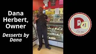 Chef Dana Herbert, Desserts by Dana Testimonial