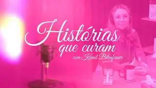🌸 Histórias que Curam – Episódio 09 🌸