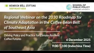 Regional Webinar on the 2030 Roadmap for Climate Adaptation in the Coffee Bean Belt Southeast Asia