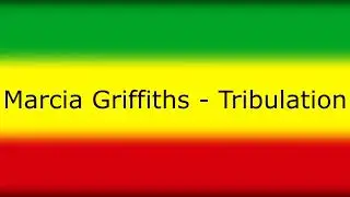 Marcia Griffiths - Tribulation