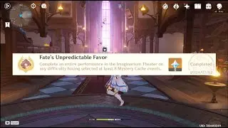 Achievement Guide! | Fate's Unpredictable Favor | Genshin Impact 4.7 Imaginarium Theater
