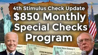 Special Approved!! $850 Monthly 4th Stimulus Check UBI State Universal Basic Income Fourth Package