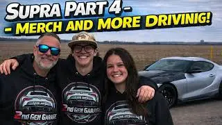 Wrecked Supra Part 4 - Merch and More Driving!