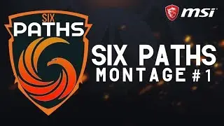 Team Six Paths Montage #1