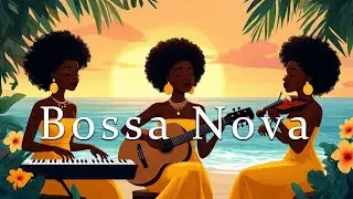 Bossa Nova Covers Of Popular Songs 50 Hits - Bossa Nova Music 2025🎵