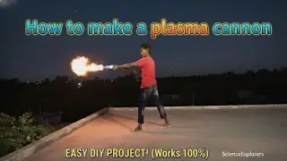 Homemade Plasma Cannon Experiment ⚡ | Powerful Science Project at Home | Plasma Energy Test